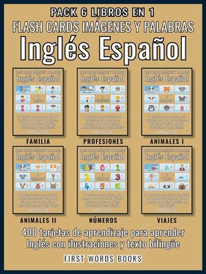 cover image of Pack 6 Libros en 1--Flash Cards Imágenes y Palabras Inglés Español